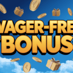 What Is a Wager-Free Bonus and Are They Offered?